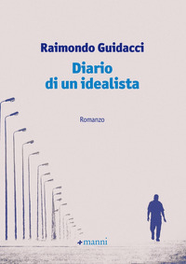 Diario di un idealista - Librerie.coop