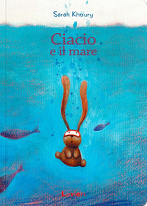 Ciacio e il mare - Librerie.coop Ciacio e il mare - Librerie.coop