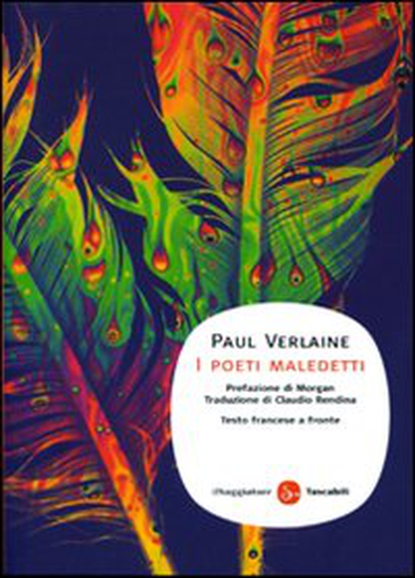I poeti maledetti. Testo francese a fronte - Librerie.coop I poeti maledetti. Testo francese a fronte - Librerie.coop