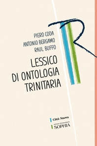 Lessico di ontologia trinitaria - Librerie.coop Lessico di ontologia trinitaria - Librerie.coop