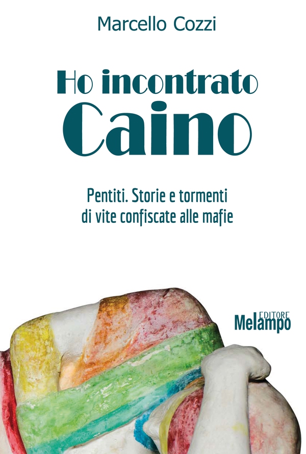 Ho incontrato Caino - Librerie.coop Ho incontrato Caino - Librerie.coop