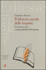 Il bilancio sociale delle imprese. Economia, etica e responsabilità dell'impresa - Librerie.coop
