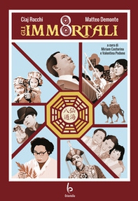 Gli 8 immortali - Librerie.coop
