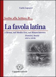 La favola latina a Roma, mel Medio Evo, nel Rinascimento - Librerie.coop La favola latina a Roma, mel Medio Evo, nel Rinascimento - Librerie.coop