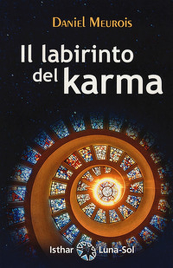 Il labirinto del karma - Librerie.coop Il labirinto del karma - Librerie.coop
