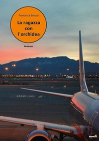 La ragazza con l'orchidea - Librerie.coop