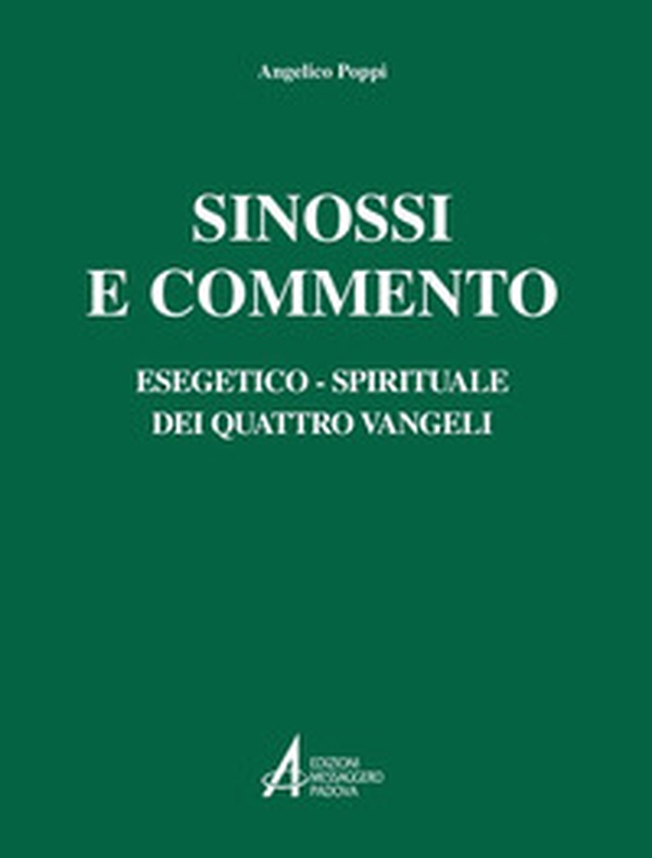 Sinossi e commento esegetico-spirituale dei quattro Vangeli - Librerie.coop Sinossi e commento esegetico-spirituale dei quattro Vangeli - Librerie.coop