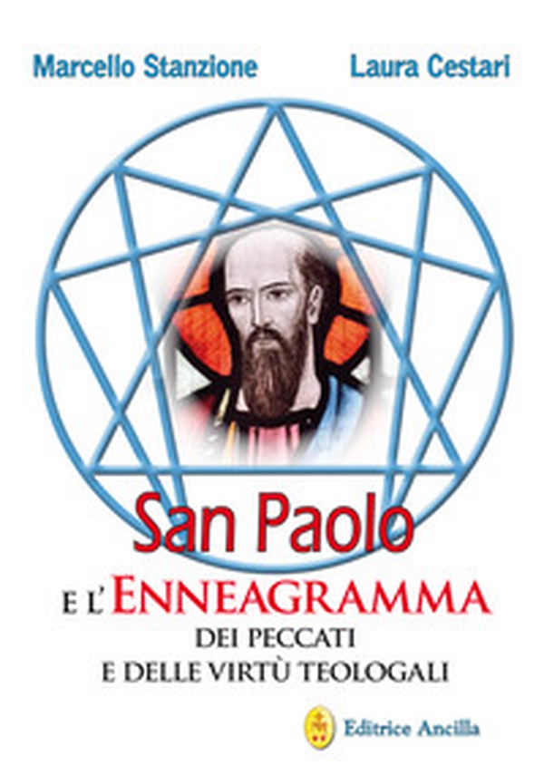 San Paolo e l'enneagramma dei peccati e delle virtù teologali - Librerie.coop San Paolo e l'enneagramma dei peccati e delle virtù teologali - Librerie.coop