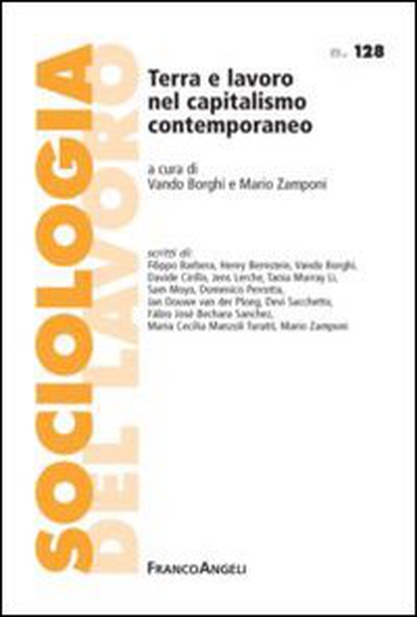 Terra e lavoro nel capitalismo contemporaneo - Librerie.coop Terra e lavoro nel capitalismo contemporaneo - Librerie.coop