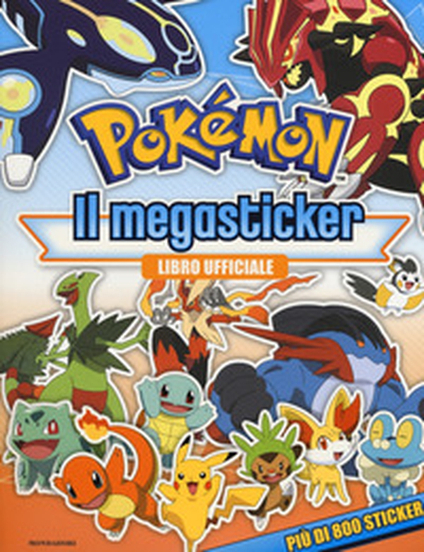 Pokémon. Il megastickers. Con adesivi - Librerie.coop Pokémon. Il megastickers. Con adesivi - Librerie.coop