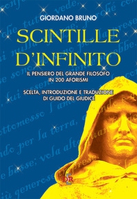 Scintille d'infinito. Il pensiero del grande filosofo in 200 aforismi - Librerie.coop
