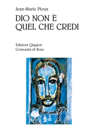 Dio non è quel che credi - Librerie.coop