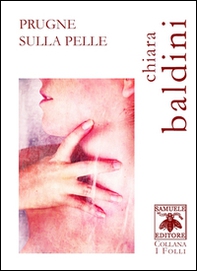 Prugne sulla pelle - Librerie.coop Prugne sulla pelle - Librerie.coop