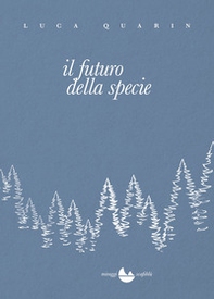 Il futuro della specie - Librerie.coop