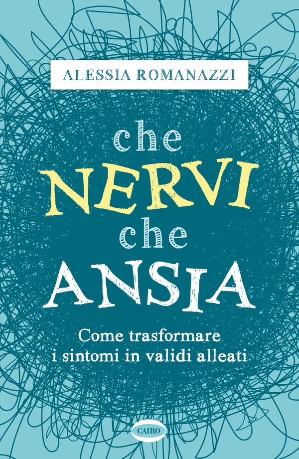 Che nervi, che ansia - Librerie.coop Che nervi, che ansia - Librerie.coop