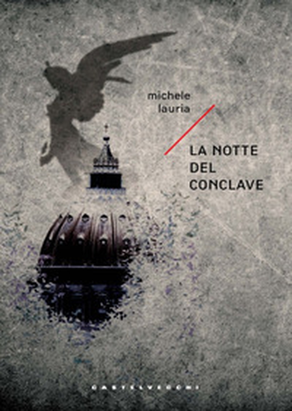 La notte del conclave - Librerie.coop La notte del conclave - Librerie.coop