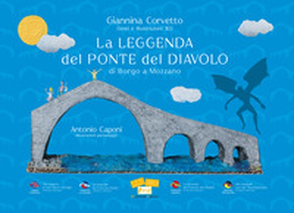 La leggenda del Ponte del Diavolo di Borgo a Mozzano. Ediz. multilingue - Librerie.coop La leggenda del Ponte del Diavolo di Borgo a Mozzano. Ediz. multilingue - Librerie.coop