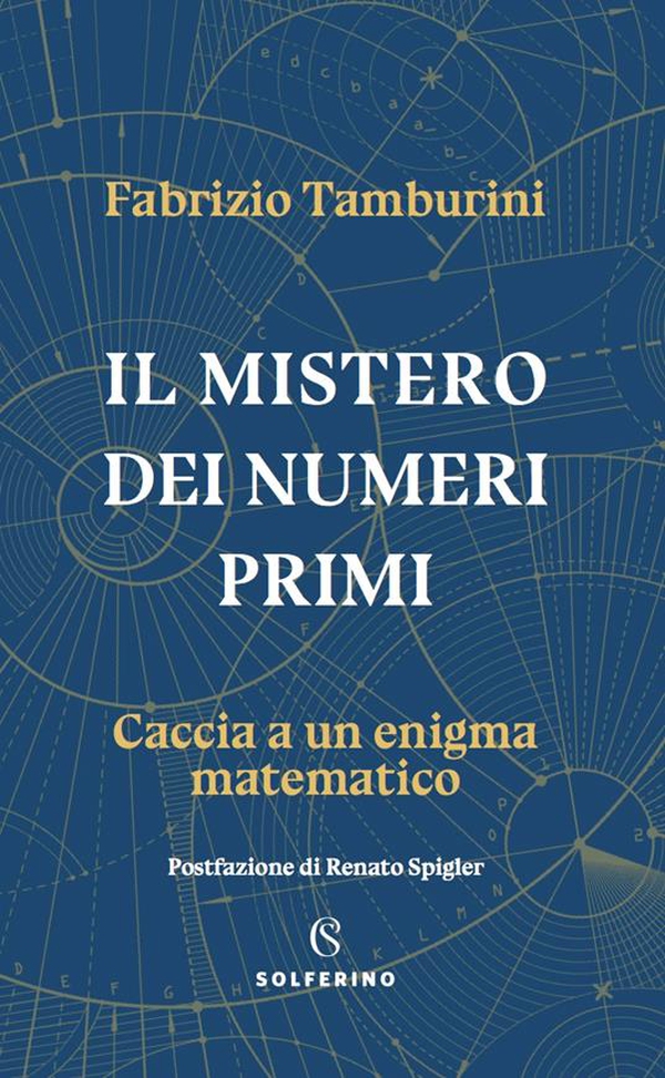Il mistero dei numeri primi - Librerie.coop Il mistero dei numeri primi - Librerie.coop