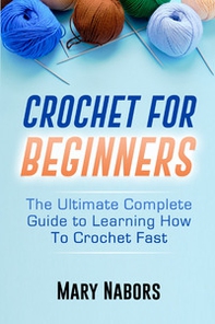 Crochet for beginners - Librerie.coop