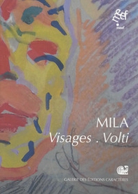 Mila. Visages-Volti - Librerie.coop