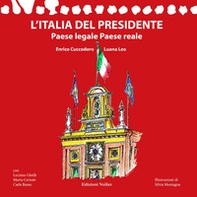 L'Italia del Presidente. Paese legale Paese reale - Librerie.coop