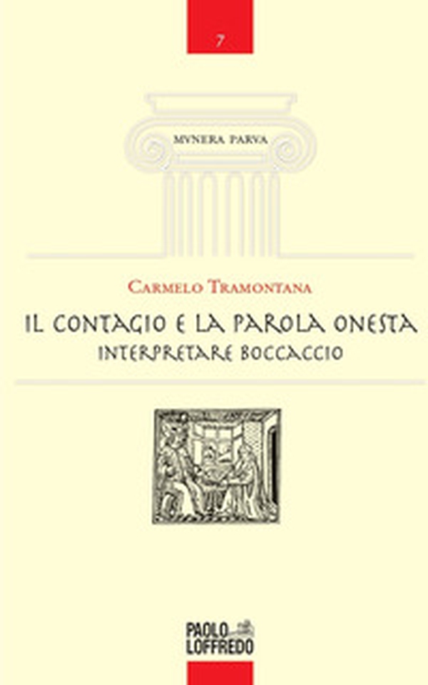 Il contagio e la parola onesta. Interpretare Boccaccio - Librerie.coop Il contagio e la parola onesta. Interpretare Boccaccio - Librerie.coop