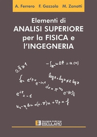 Elementi di analisi superiore per la fisica e l'ingegneria - Librerie.coop Elementi di analisi superiore per la fisica e l'ingegneria - Librerie.coop