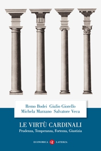 Le virtù cardinali - Librerie.coop Le virtù cardinali - Librerie.coop