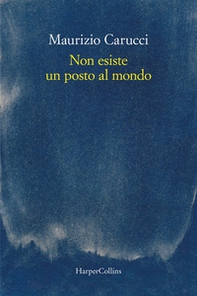 Non esiste un posto al mondo - Librerie.coop