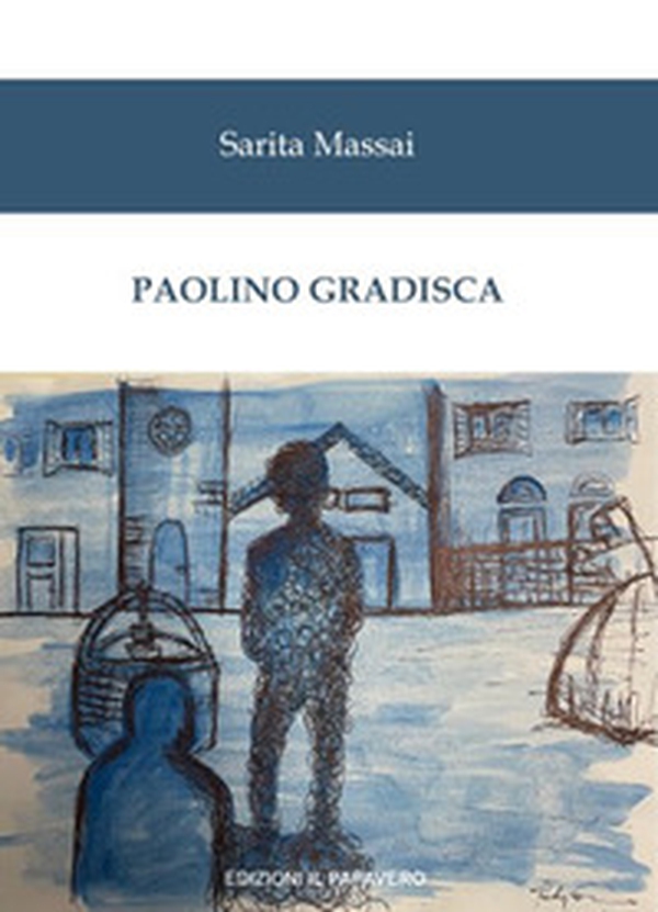 Paolino Gradisca - Librerie.coop Paolino Gradisca - Librerie.coop