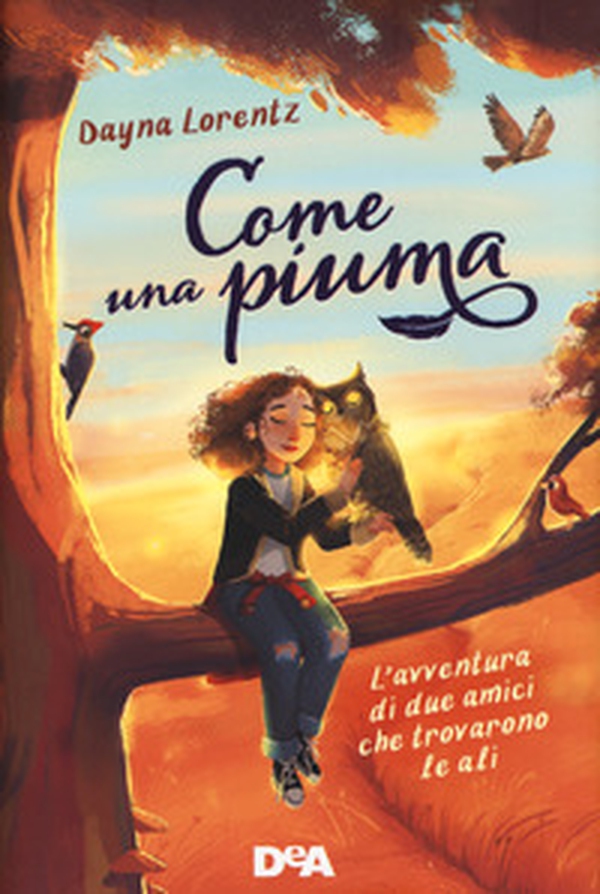 Come una piuma. L'avventura di due amici che trovarono le ali - Librerie.coop Come una piuma. L'avventura di due amici che trovarono le ali - Librerie.coop