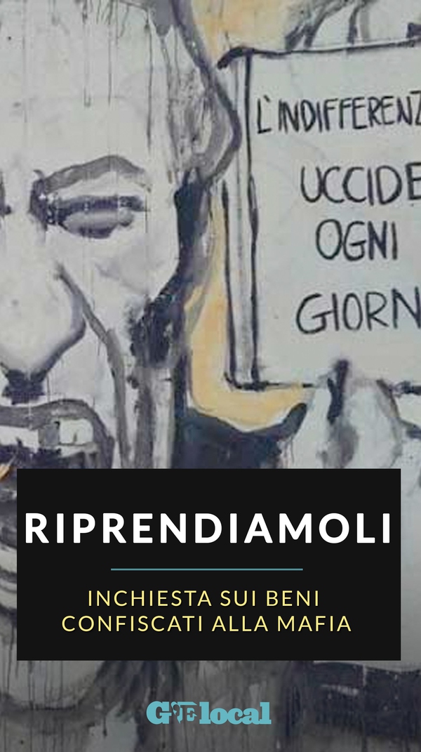 Riprendiamoli - Inchiesta sui beni confiscati alla mafia - Librerie.coop
