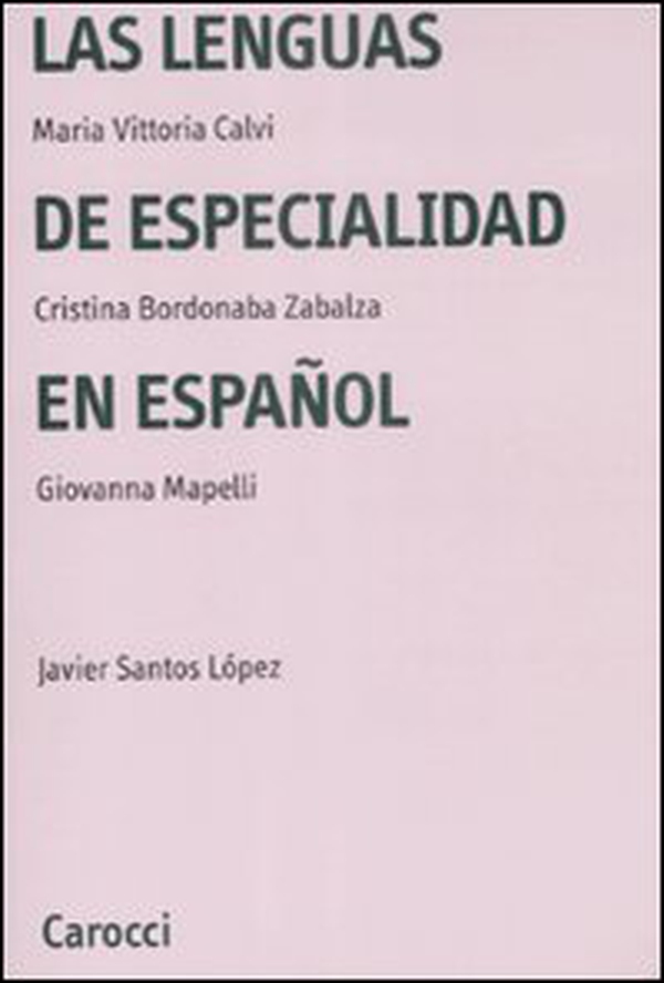 Las lenguas de especialidad en español - Librerie.coop Las lenguas de especialidad en español - Librerie.coop