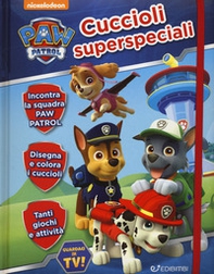 Cuccioli superspeciali. Paw Patrol. Diario con elastico - Librerie.coop