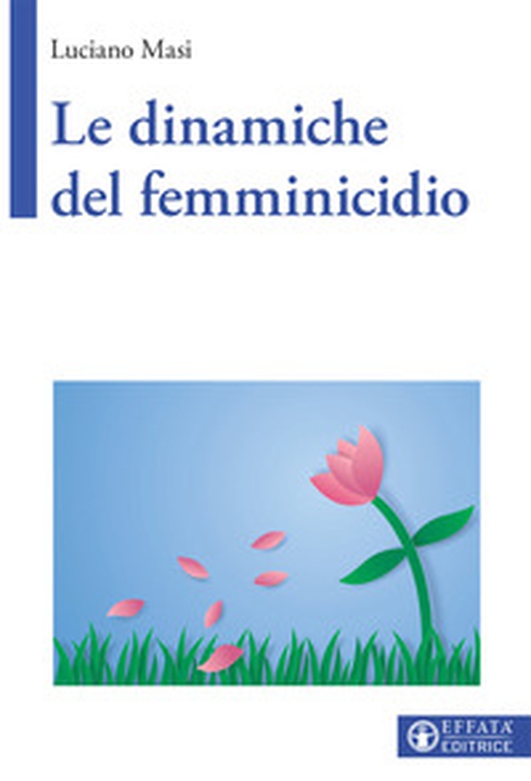 Le dinamiche del femminicidio - Librerie.coop Le dinamiche del femminicidio - Librerie.coop