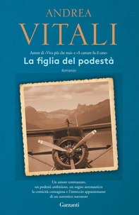 La figlia del podestà - Librerie.coop La figlia del podestà - Librerie.coop