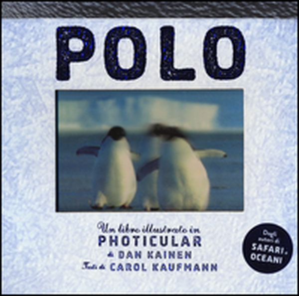 Polo. Un libro illustrato in Photicular® - Librerie.coop Polo. Un libro illustrato in Photicular® - Librerie.coop