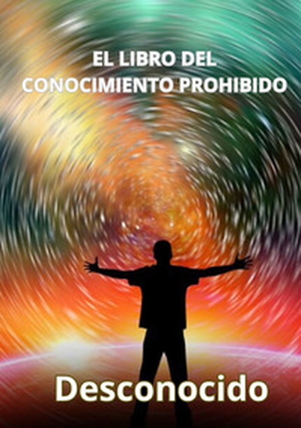 El libro del conocimiento prohibido - Librerie.coop El libro del conocimiento prohibido - Librerie.coop