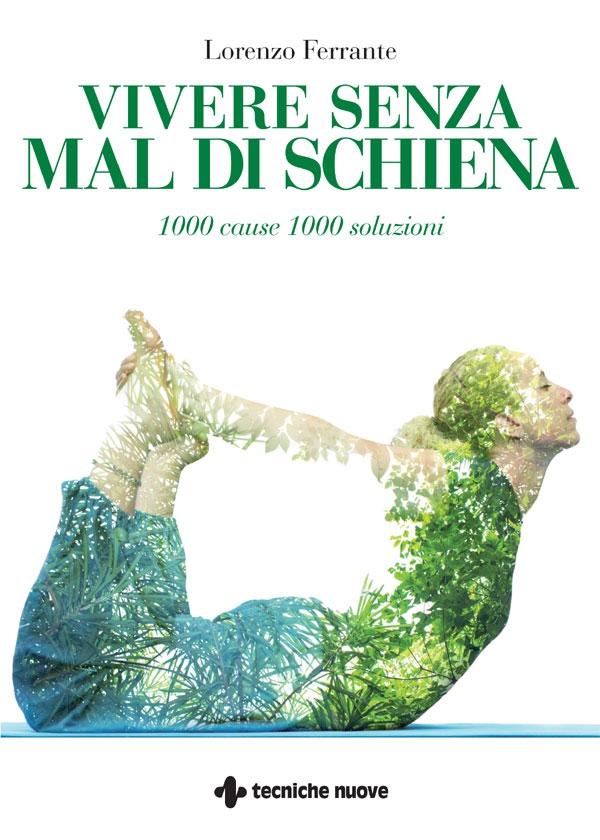 Vivere senza mal di schiena - Librerie.coop Vivere senza mal di schiena - Librerie.coop