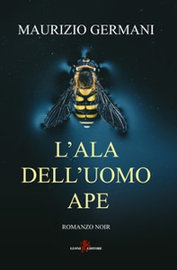 L'ala dell'uomo ape - Librerie.coop