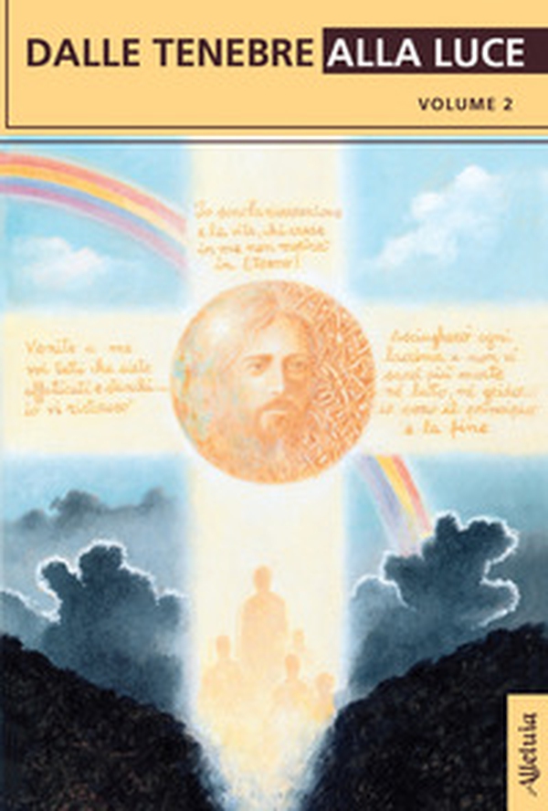 Dalle tenebre alla luce - Vol. 2 - Librerie.coop Dalle tenebre alla luce - Vol. 2 - Librerie.coop