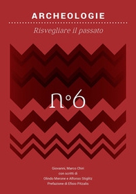Archeologie. Risvegliare il passato - Librerie.coop Archeologie. Risvegliare il passato - Librerie.coop