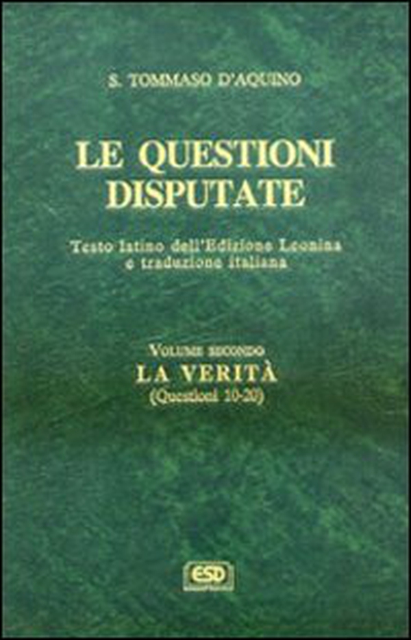 Le questioni disputate - Vol. 2 - Librerie.coop Le questioni disputate - Vol. 2 - Librerie.coop