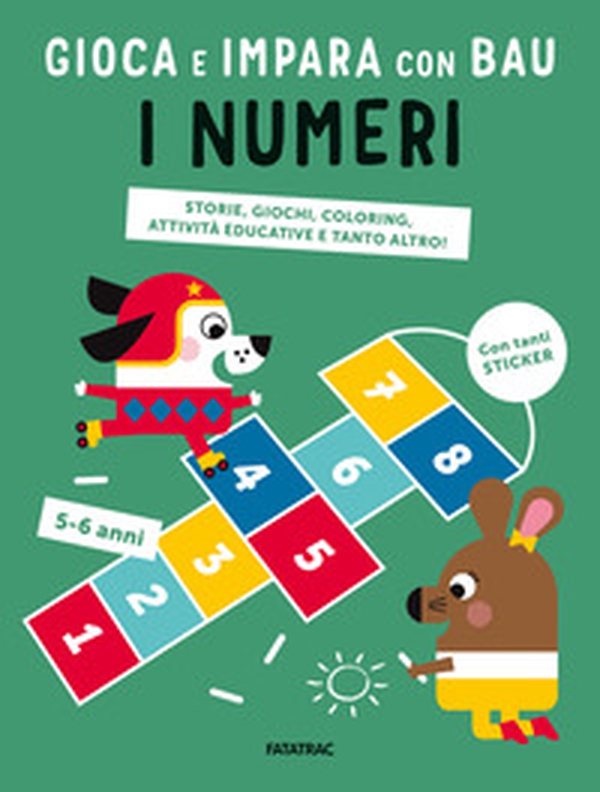 I numeri. Gioca e impara con Bau - Librerie.coop I numeri. Gioca e impara con Bau - Librerie.coop