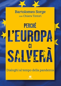 Perché l’Europa ci salverà - Librerie.coop Perché l’Europa ci salverà - Librerie.coop