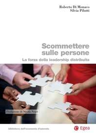 Scommettere sulle persone. La forza della leadership distribuita - Librerie.coop