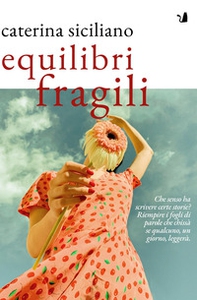 Equilibri fragili - Librerie.coop