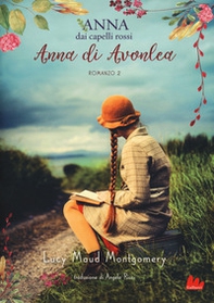 Anna di Avonlea. Anna dai capelli rossi - Vol. 2 - Librerie.coop