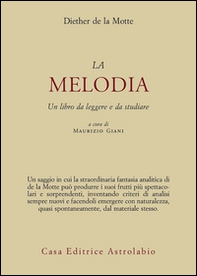 Melodia. Un libro da leggere e da studiare - Librerie.coop Melodia. Un libro da leggere e da studiare - Librerie.coop