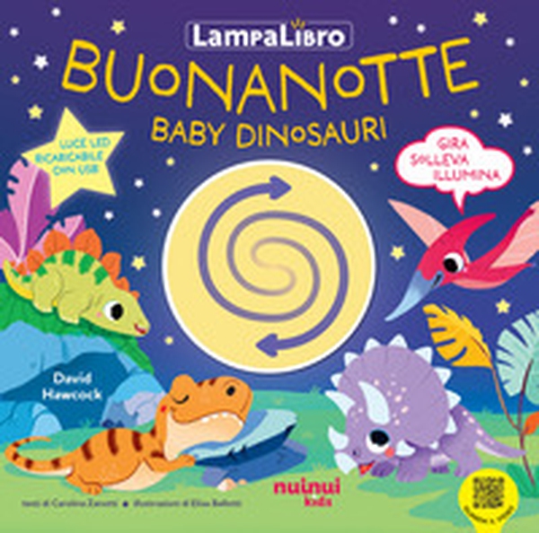 Buonanotte baby dinosauri. LampaLibro - Librerie.coop Buonanotte baby dinosauri. LampaLibro - Librerie.coop